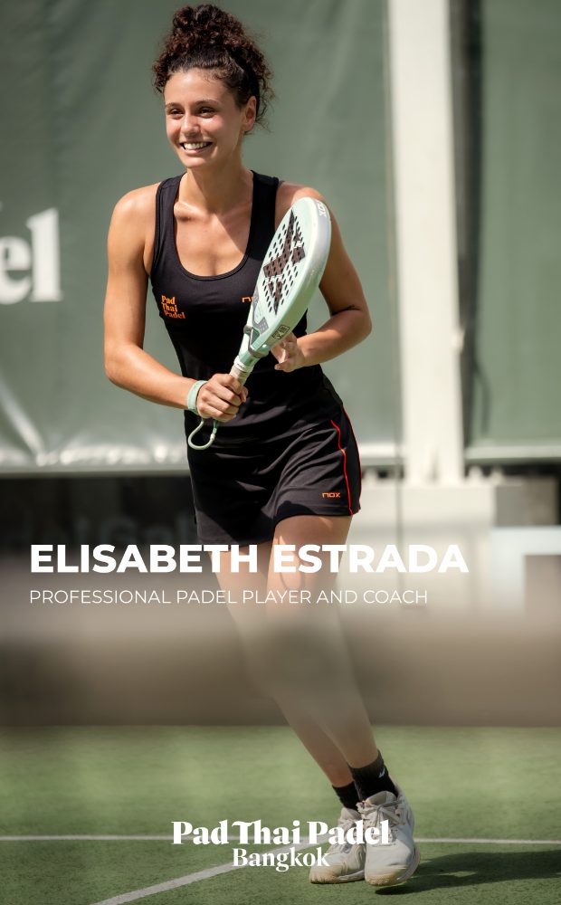 Elisabeth Estrada — professional padel player and coach, Bangkok